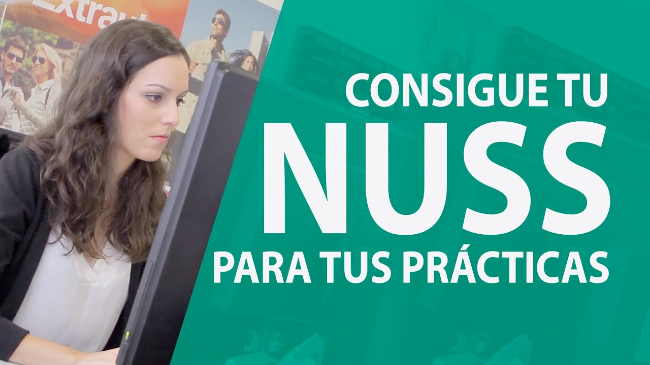 Consigue tu NUSS para tus Prácticas Externas
