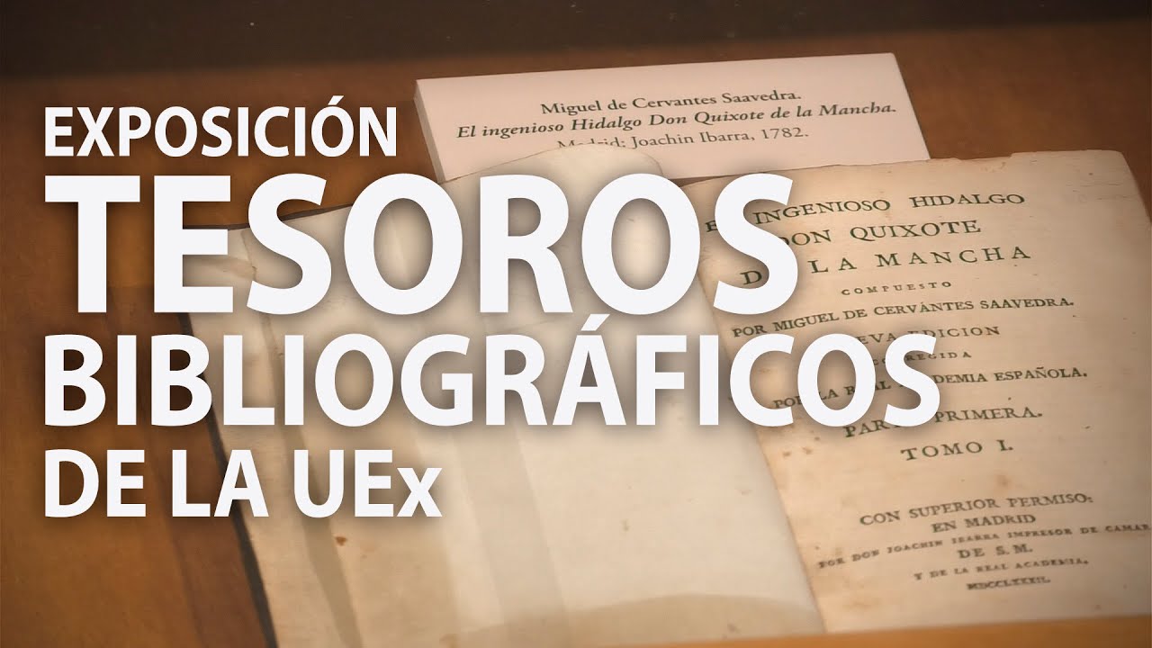 La UEx muestra sus Tesoros Bibliográficos