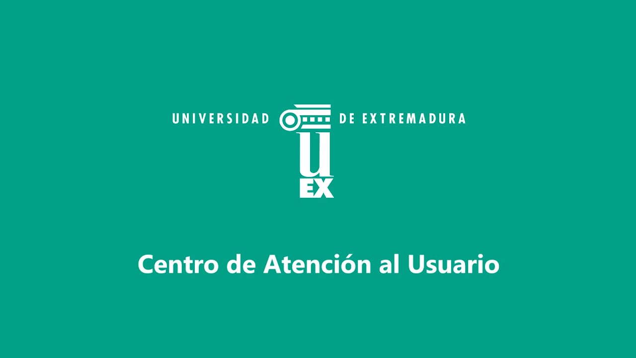 Conoce el Centro de Atención al Usuario de la UEx