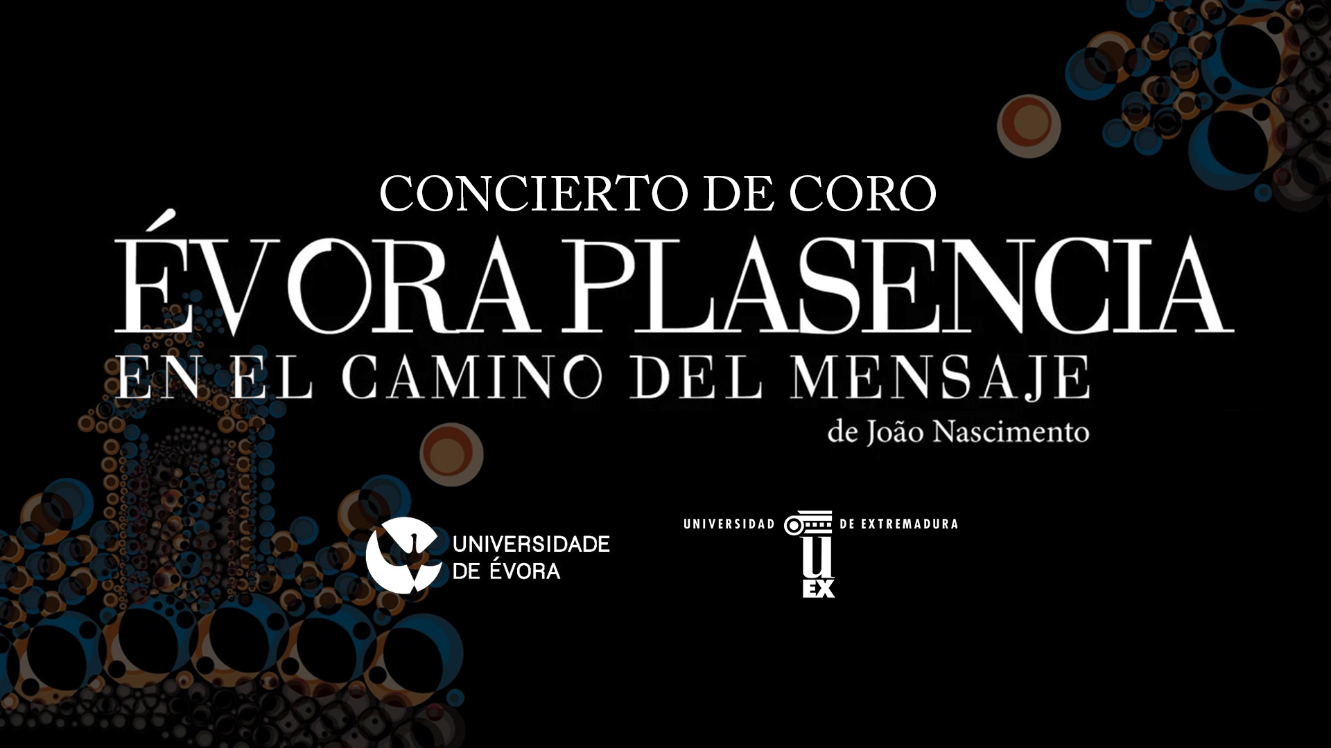 ÉVORA-PLASENCIA Choir Concert: On the Path of the Message